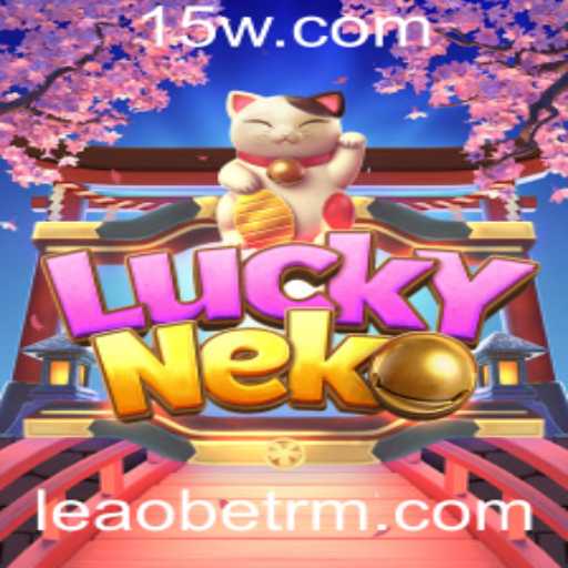 Descubra o Fascinante Mundo do Jogo LuckyNeko na Plataforma Leaobet