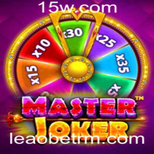 Explorando o Universo do Jogo MasterJoker com Leaobet